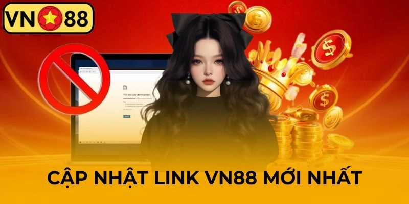 Cập nhật đường vào website mới nhất, an toàn nhất cho bạn