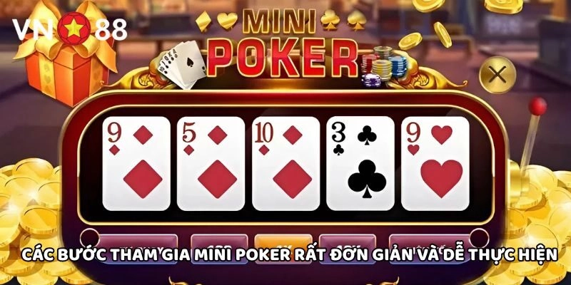 Mini Poker VN88 – Game Bài Đỉnh Cao Mang Về Phần Thưởng Lớn